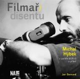 Akademie múzických umění Filmaři disentu – Michal Hýbek v paměti archivů a přátel