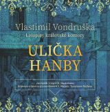 Tympanum Vondruška: Ulička hanby - Letopisy královské komory