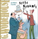 Tympanum Wodehouse: Strc Dynamit