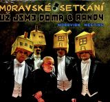 U jsme doma Moravsk setkn (Moravian Meeting)