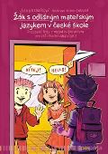 Kendíková Jitka Žák s odlišným mateřským jazykem v české škole
