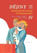 Academia Djiny Komunistick strany eskoslovenska IV. 1969-1993