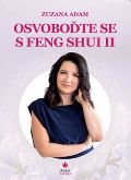 Adam Zuzana Osvoboďte se s Feng Shui II.