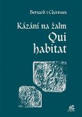 Krystal OP Kázání na žalm Qui habitat