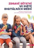 Franesa Zdravé dětství ve světě digitálních médií
