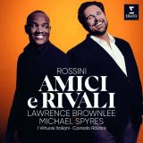Rossini Gioacchino Antonio (Gioachino) Amici E Rivali, Michael Sypres, Lawrence Brownlee