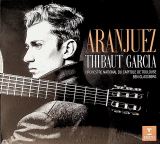 Garcia Thibaut Aranjuez (Rodrigo: Concerto Daranjuez; Tanzman: Musique De Cour)