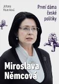 Hovorková Johana Miroslava Němcová - První dáma České politiky