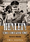 Epocha Henlein - vůdce sudetských Němců