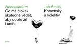 Eman Co má člověk skutečně vědět, aby dobře žil i umřel
