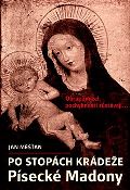 Měšťan Jan Po stopách krádeže Písecké Madony