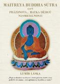 Láska Lumír Maitrea buddha sútra