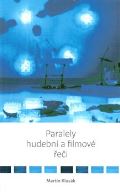 Akademie múzických umění Paralely hudební a filmové řeči