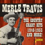 Travis Merle Divorce Me C.O.D. - The Country Chart Hits 1946-1953 and More!