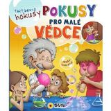 Sun Fakt bezva hokusy pokusy pro malé vědce