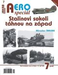 Šnajdr Miroslav AEROspeciál 7 - Stalinovi sokoli táhnou na západ