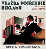 Sayersov Dorothy L. Vrada potebuje reklamu - 2 CDmp3 (te Otakar Brousek ml.)