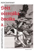 Beskydy Svět včerejška, dneška a…