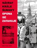 Mašek Vojtěch Návrat Krále Šumavy 3: Opona se zatahuje