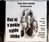 Barik Pavel "Hirax" Raz aj v pekle vyjde slnko - CDmp3 (te Boris Zachar)