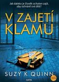 Quinn Suzy K. V zajetí klamu