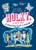 Grada Holky, to musíte vědět! - A dospívání bude v pohodě...