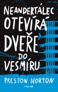 YOLI Neandertálec otevírá dveře do vesmíru