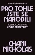 HarperCollins Polska Pro tohle jste se narodili - Astrologie pro úplné sebepřijetí