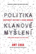 Krsek Tomáš Politika klanové myšlení - Skupinový instinkt a osud národů