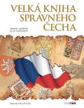 Vaněček Michal Velká kniha správného Čecha