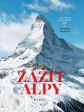 Grada Zažít Alpy - Cestovat, poznávat, jíst