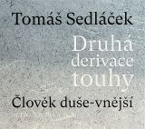 Sedlek Tom Druh derivace touhy 1: lovk due-vnj - CDmp3 (te Tom Sedlek a Martin Myika)