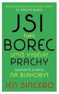 Pragma Jsi fakt borec - um vydlat prachy. Nastavte si mysl na blahobyt