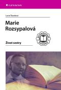 Grada Marie Rozsypalová - Život sestry