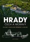 Grada Hrady ech a Moravy - Znm i neznm pbhy a osudy