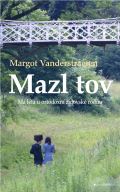 Garamond Mazl tov - Má léta u ortodoxní židovské rodiny