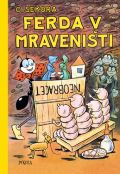 Sekora Ondřej Ferda v mraveništi