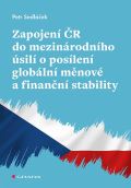 Grada Zapojení ČR do mezinárodního úsilí o posílení globální měnové a finanční stability