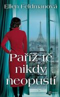 Metafora Paříž tě nikdy neopustí
