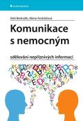 Grada Komunikace s nemocným - sdělování nepříznivých informací