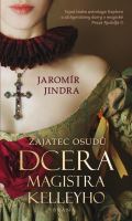 Brána Zajatec osudů – Dcera magistra Kelleyho