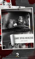 Štefko Martin Smrt bývá nehezká