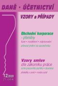 Poradce DÚVaP 12/2020 - Vzory smluv dle zákoníku práce, Obchodní korporace - přeměny