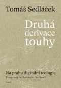 Sedlek Tom Druh derivace touhy 2: Na prahu digitln teologie