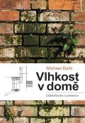 Grada Vlhkost v domě - odstraňování a prevence