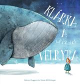 Pikola Klárka a létající velryba