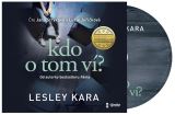 Kara Lesley Kdo o tom ví? - audioknihovna