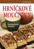 Doležalová Alena HRNÍČKOVÉ MOUČNÍKY – vyzkoušené recepty