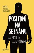 Metafora Poslední na seznamu - Ne každý si zaslouží druhou šanci