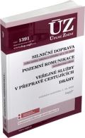 Sagit ÚZ 1391 Silniční doprava, pozemní komunikace, veřejné služby v přepravě cestujících, dráhy
